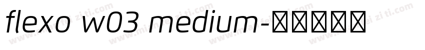 flexo w03 medium字体转换